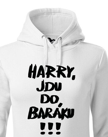 Dámská mikina s kapucí Harry, jdu do baráku!!!