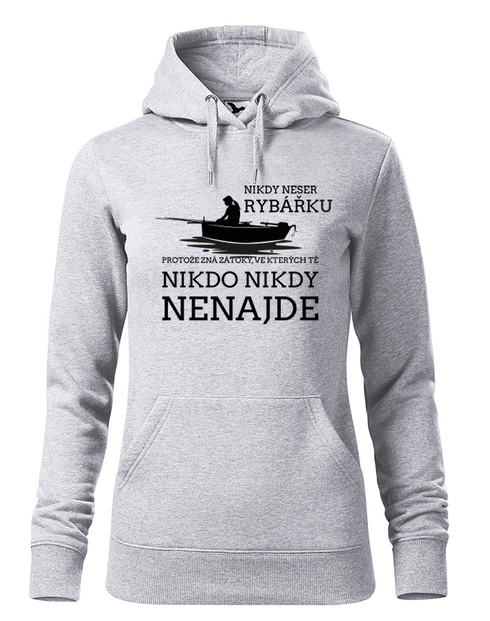 Dámská mikina s kapucí Nikdy neser rybářku