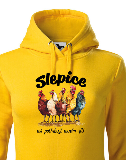 Dámská mikina s kapucí Slepice mě potřebují