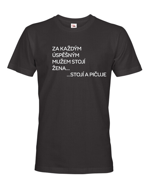 Pánské tričko Za každým úspěšným mužem stojí žena