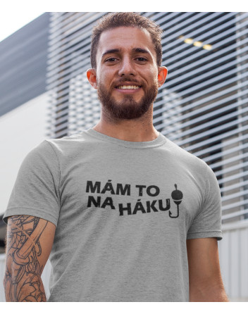 Tričko nejen pro rybáře - Mám to na háku