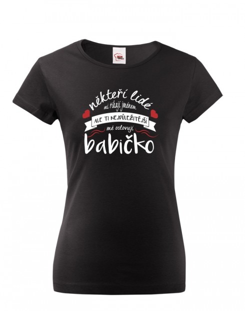 Tričko pro babičku nejen k narozeninám