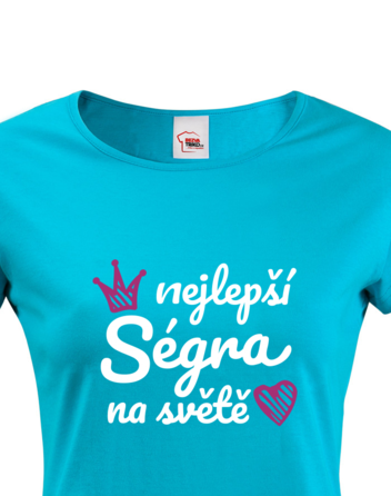 Dámské tričko Nejlepší ségra na světě