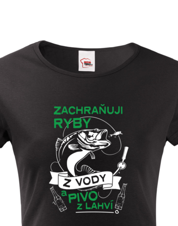 Dámské tričko Zachraňuji ryby z vody a pivo z lahví