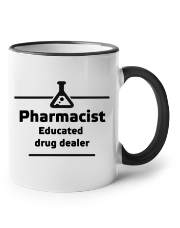 Keramický hrnek s barevným uchem – Pharmacist Educated drug dealer