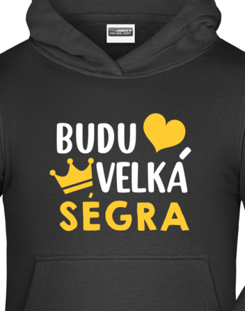 Dětská mikina s kapucí Budu velká ségra