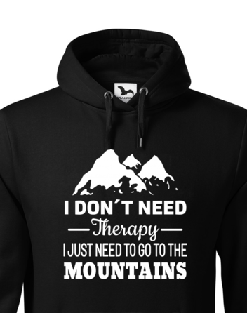 Pánská mikina s kapucí I Don't Need Therapy I Just Need To Go To The Mountains