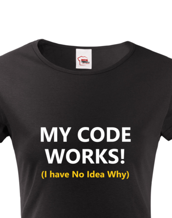 Dámské tričko My Code Works