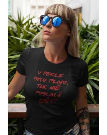 Dámské tričko s krátkým rukávem V pekle bylo plno...