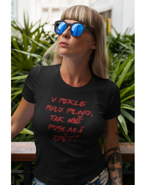 Dámské tričko s krátkým rukávem V pekle bylo plno...