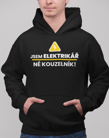 Pánská mikina s kapucí Jsem elektrikář