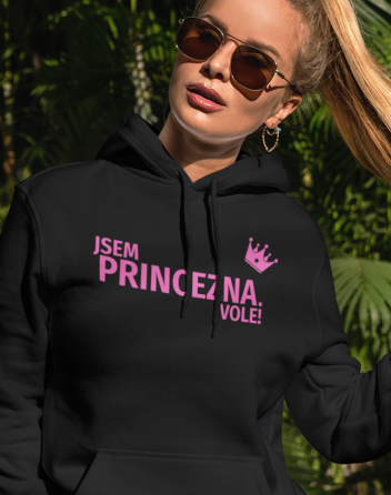 Dámská mikina s kapucí Jsem princezna vole