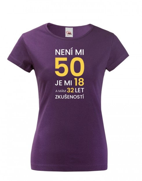 Dámské tričko k 50. narozeninám