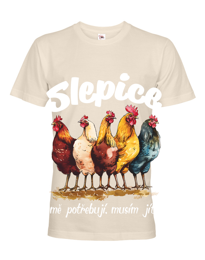 Pánské tričko Slepice mě potřebují
