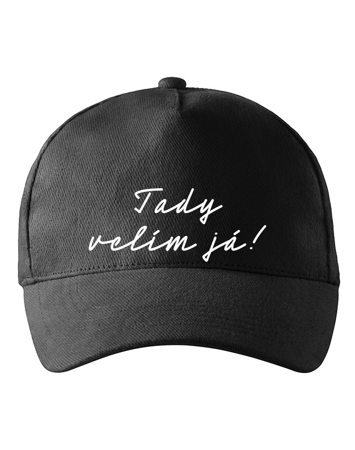 Unisex kšiltovka Tady velím já!