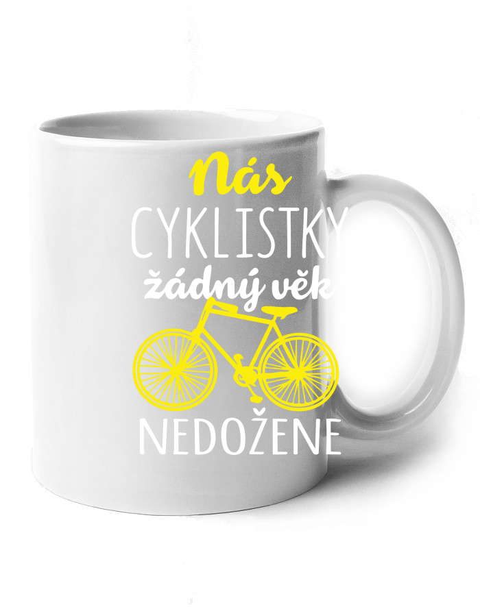 Keramický hrnek Nás cyklistky žádný věk nedožene