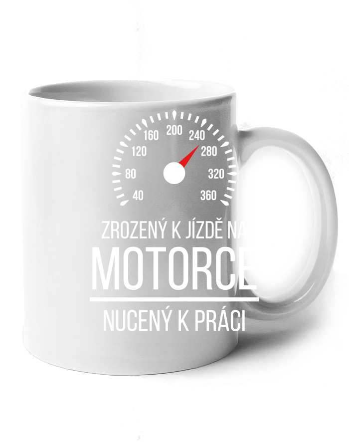 Keramický hrnek pro motorkáře - zrozen k jízdě na motorce