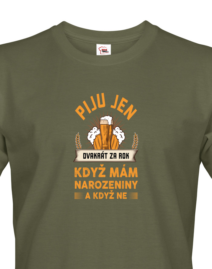 Pánské tričko Piju jen dvakrát za rok