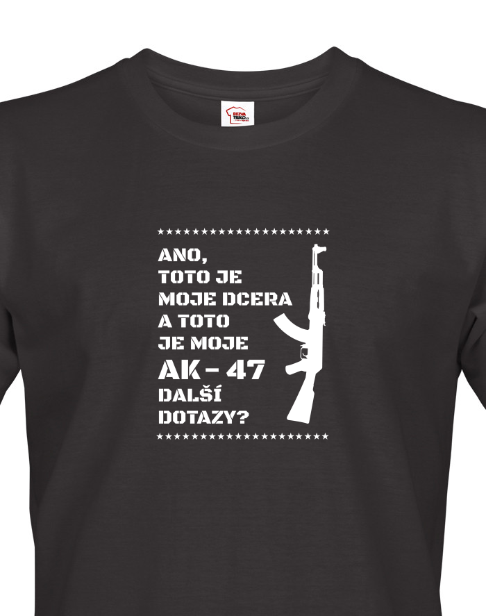 Vtipné tričko pro tatínky Dcera a AK-47