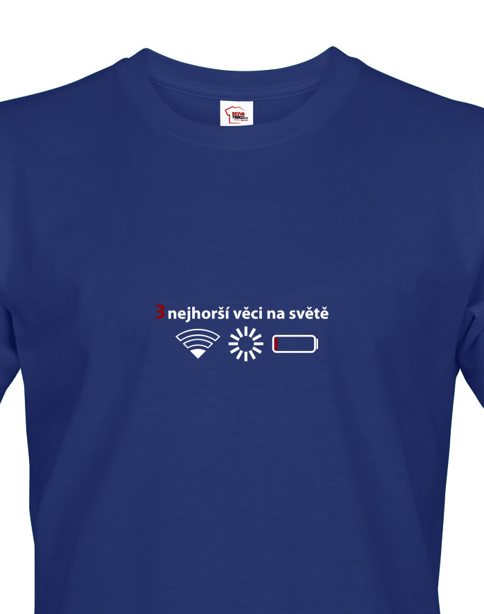 Pánské tričko 3 nejhorší věci na světě