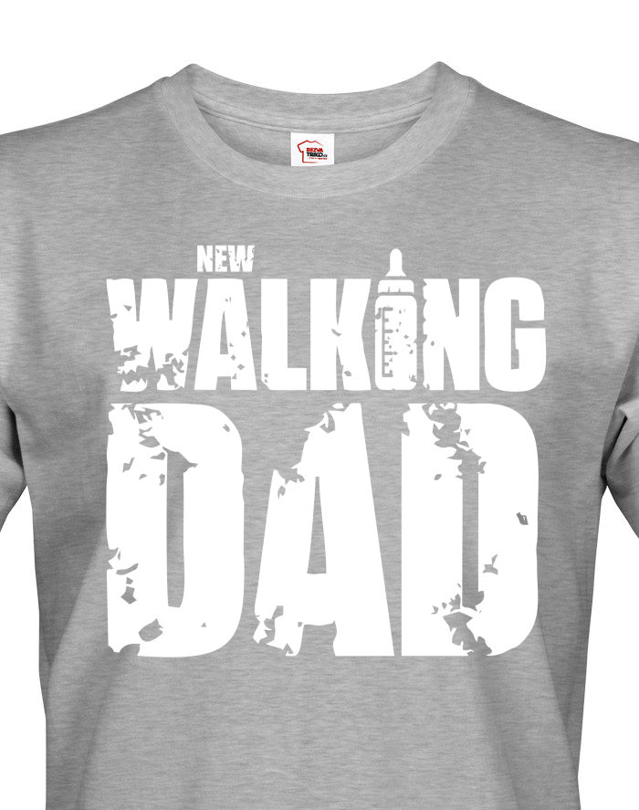 Vtipné tričko pro tatínka New Walking Dad