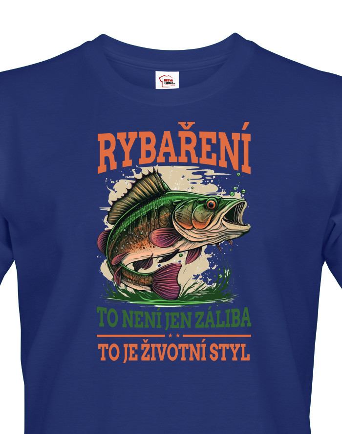 Vtipné rybářské tričko Rybaření je životní styl