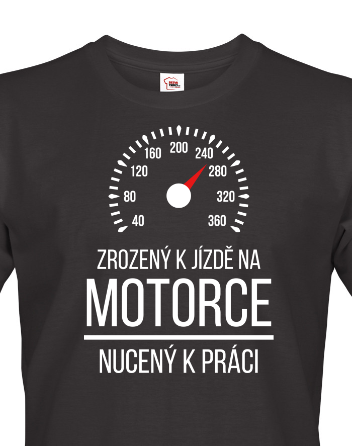Pánské pro motorkáře - zrozen k jízdě na motorce