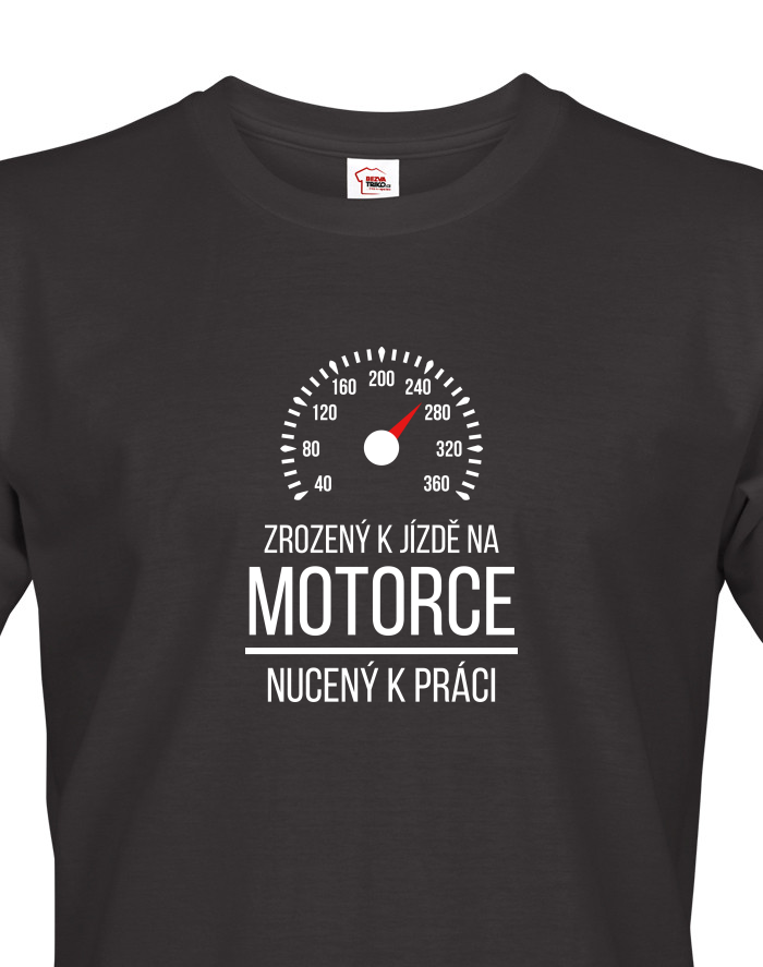 Pánské pro motorkáře - zrozen k jízdě na motorce