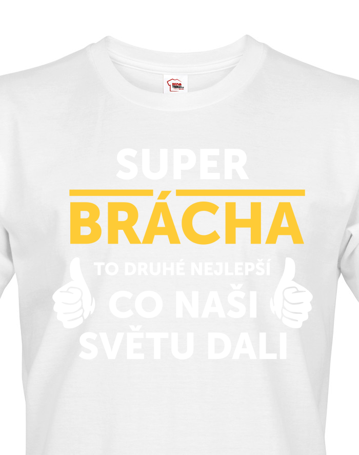Pánské tričko Super brácha