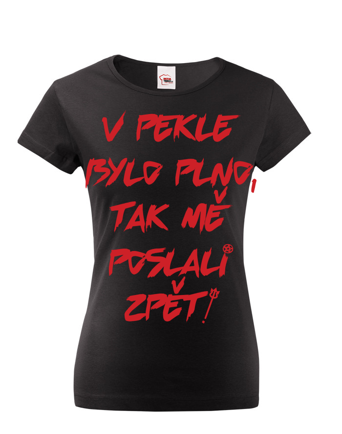 Dámské tričko V pekle bylo plno...