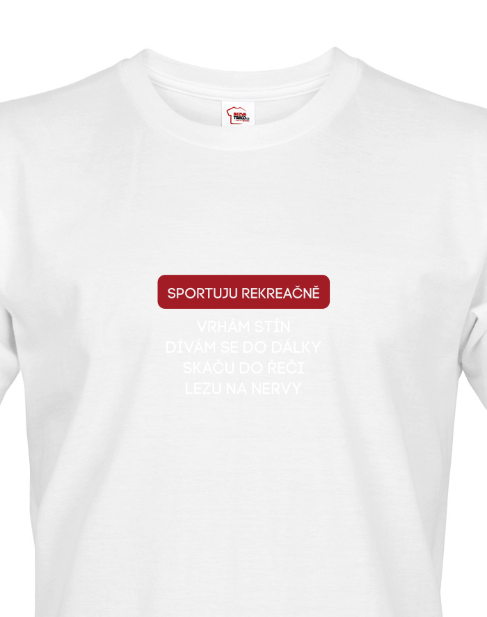Pánské tričko Sportuji rekreačně