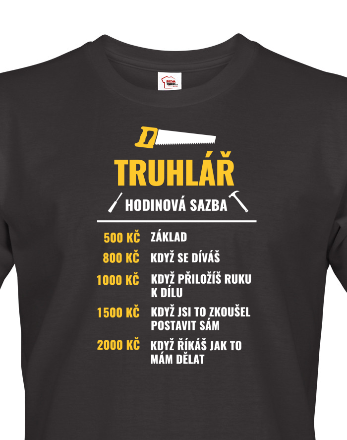 Pánské tričko - Hodinová sazba truhláře