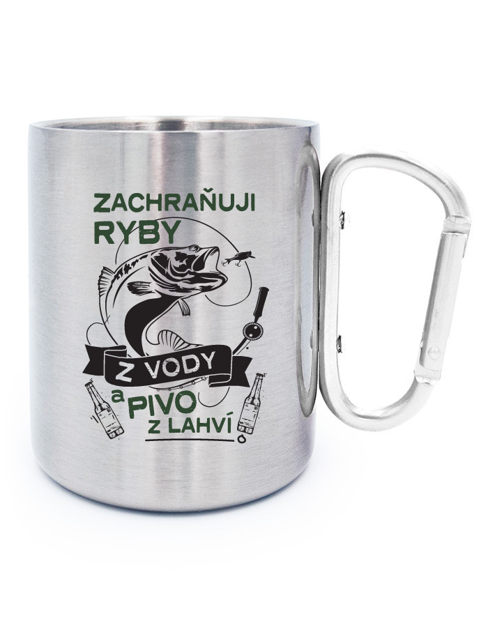 Nerezový hrnek s karabinou Zachraňuji ryby z vody