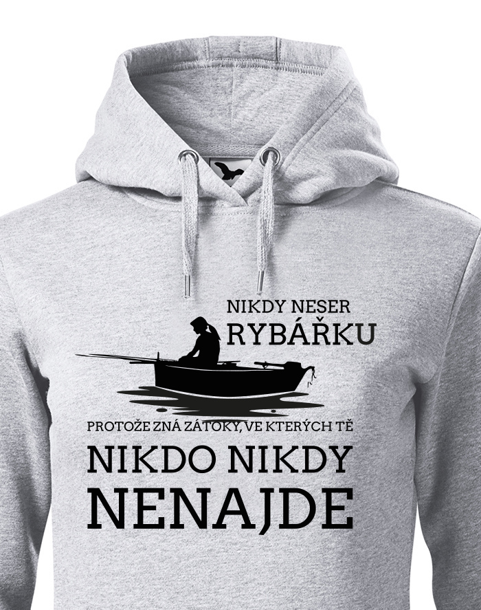 Dámská mikina Nikdy neser rybářku