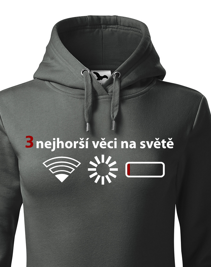 Dámská mikina 3 nejhorší věci na světě
